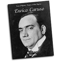 Enrico Caruso : Voices of the Opera Series : Solo : Songbook :  : 073999544763 : 0634069578 : 50485250