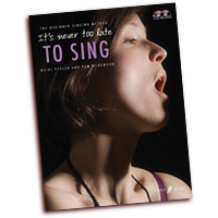 Pam Wedgwood and Heidi Pegler : It's Never Too Late to Sing : 01 Book & 2 CDs :  : 9780571534326 : 12-0571534325