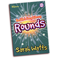 Sarah Watts : Rounds : Unison : Songbook :  : 50604826