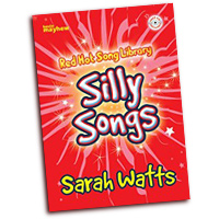Sarah Watts : Silly Songs : Unison : Songbook :  : 50604829