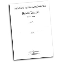 Henryk Gorecki : Broad Waters : SATB : Songbook : Henryk Gorecki : 073999158038 : 48004755