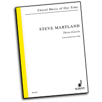 Steve Martland : Three Carols for Unaccompanied Chorus : SATB : Songbook : Steve Martland : 884088052829 : 49003315