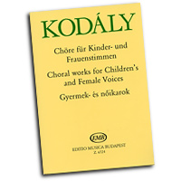 Zoltan Kodaly : Choral Works for Children's and Female Choirs : Treble : Songbook : Zoltan Kodaly : 073999110333 : 50511033