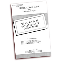 William Schuman : Mail Order Madrigals : SATB : Sheet Music : William Schuman