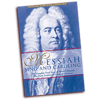 Amy Appleby (Editor) : Messiah Sing and Caroling : SATB : Songbook : George Frideric Handel : 752187980681 : 0825629659 : 14021334