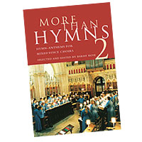 Barry Rose : More Than Hymns 2 : SATB : Songbook :  : 884088447151 : 0711993947 : 14021853
