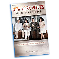 New York Voices : Old Friends : SATB divisi : Songbook :  : 884088957247 : 9781480362277 : 35029389
