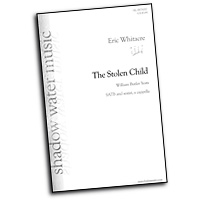 Eric Whitacre : The Children : SATB  : Sheet Music : Eric Whitacre : Eric Whitacre