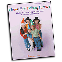 John Jacobson, Alan Billingsley : Choose Your Holiday Partner  : Songbook : John Jacobson :  : 073999703825 : 09970382