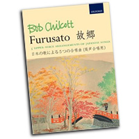 Bob Chilcott : Furusato - 5 upper-voice arrangements of Japanese songs : Songbook : Bob Chilcott :  : 9780193390829 : 9780193390829