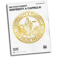 Ben Folds : University A Cappella : SATB : Songbook :  : 884088688011 : 0739065300 : 00322291