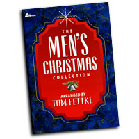Tom Fettke : The Men's Christmas Collection : TTBB : Songbook :  : MC-82