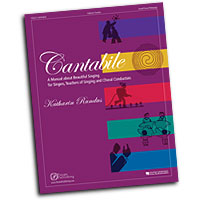 Katharin Rundus : Cantabile - A Manual About Beautiful Singing for Singers, Teachers of Singing and Choral Conductors : Solo : Book :  : 884088328870 : 1934596035 : 08301877