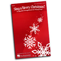 John Leavitt : Sing A Merry Christmas! : SATB : Songbook :  : 884088311582 : 08749643