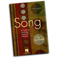 Carol Kimball : Song - A Guide to Art Song Style and Literature : Book :  : 884088078256 : 142341280X : 00331422