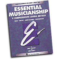 Emily Crocker / John Leavitt : Essential Musicianship - Book 2, Student : SATB : Songbook : Emily Crocker :  : 073999060638 : 0793543339 : 08740104