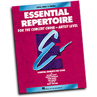 Emily Crocker (editor) : Essential Repertoire for the Concert Choir - Level 4 - Treble : SATB : Treble/Teacher Edition :  : 073999401264 : 0793543460 : 08740126