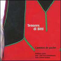 Tenores di Bitti : Caminos de Pache  : 1 CD :  : 885016808822 : FMAY168088.2