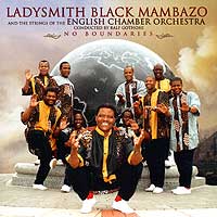 Ladysmith Black Mambazo : No Boundaries : 1 CD :  : 3092