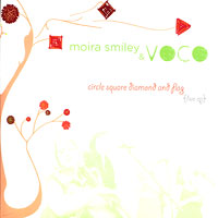 Moira Smiley and VOCO : Circle Square Diamond and Flag : 1 CD : 