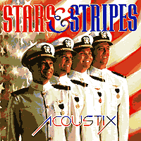 Acoustix : Stars & Stripes Forever : 1 CD : 