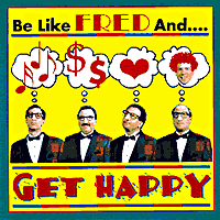 Fred : Get Happy : 00  1 CD : 