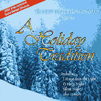 New Tradition Chorus : A Holiday Tradition : 1 CD : Jay Giallombardo : 