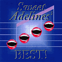 Sweet Adelines : Sweet Adelines Best : 1 CD