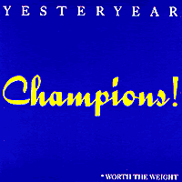 Yesteryear : Champions! : 1 CD : 