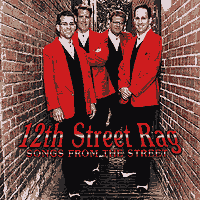 12th Street Rag : Songs From The Street : 1 CD : 