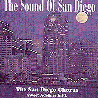 San Diego Chorus : The San Diego Sound : 1 CD : Kim Hulbert