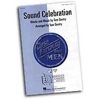 Close Harmony For Men : Sound Celebration - 4 Charts and Parts CD : TTBB : Sheet Music & Parts CD : 884088069056 : 08745493