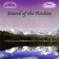 Sound Of The Rockies : Sound Of The Rockies : 1 CD : Darin Drown : 