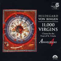 Anonymous 4 : 11,000 Virgins - Hildegard von Bingen : 00  1 CD : Hildegard von Bingen : HMU 907200