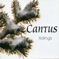 Cantus : Tidings : 00  1 CD : 