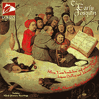 Cappella Alamire : The Early Josquin : 00  1 CD : Josquin Desprez : dor 80131