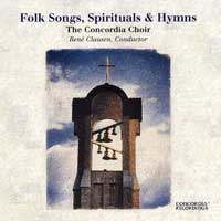 Concordia Choir : Folk Songs, Spirituals & Hymns : 00  1 CD : Rene Clausen : 2052
