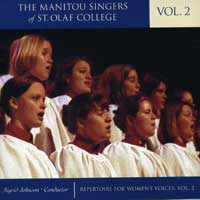 Manitou Singers of St. Olaf College : Repertoire For Women's Voices Vol 2 : 1 CD : Sigrid Johnson : 2399
