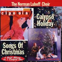 The Norman Luboff Choir : Songs Of Christmas / Calypso Holiday : 1 CD : Norman Luboff : 6061