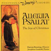 Peninsula Women's Chorus : Alleluia Psallat : 1 CD : Patricia Hennings : 