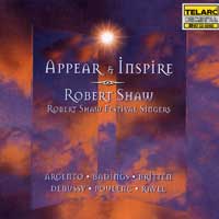 Robert Shaw Festival Singers : Appear & Inspire : 1 CD : Robert Shaw :  : 80408