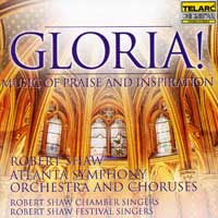 Robert Shaw : Gloria: Music of Praise & Inspiration : 1 CD : Robert Shaw :  : 80519