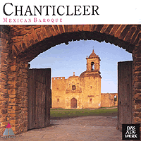Chanticleer : Mexican Baroque : 00  1 CD : Joseph Jennings :  : 96353