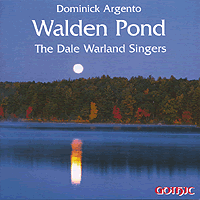 Dale Warland Singers : Walden Pond : 00  1 CD : Dale Warland : Dominick Argento : 49217