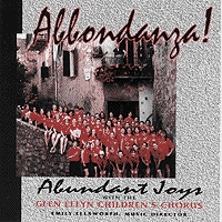 Glen Ellyn Children's Chorus : Abbondanza : 1 CD : Emily Ellsworth