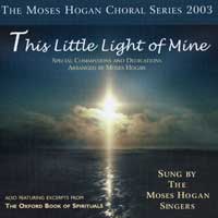 Moses Hogan Singers : This Little Light Of Mine : 00  1 CD : Moses Hogan : 073999755817 : 08743516