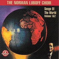 The Norman Luboff Choir : Songs Of The World Vol 1& 2 : 1 CD : Norman Luboff : 6877