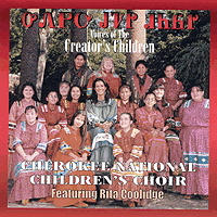 Cherokee National Youth Choir : Voices of The Creator's Children : 1 CD : Mary Kay Henderson