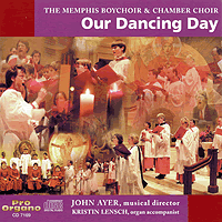 Memphis Boychoir : Our Dancing Day : 1 CD : John Ayer : 7169