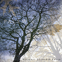 National Lutheran Choir : Pacem : 00  1 CD : Larry L. Fleming : 